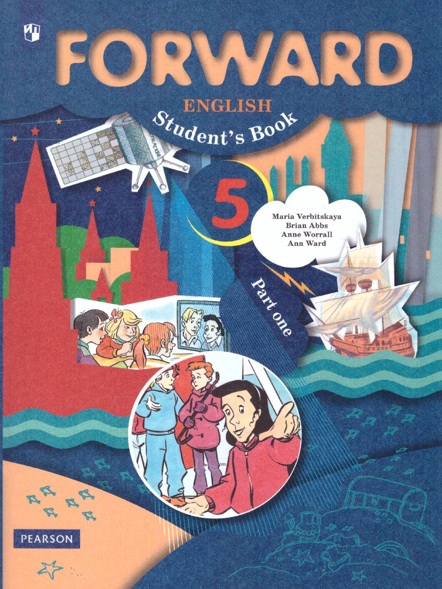 Обложка книги Английский язык 5 класс. Учебник. В 2-х частях. Часть 1. ФГОС, Автор Вербицкая М.В. Эббс Б. Уорелл Э., издательство Просвещение | купить в книжном магазине Рослит