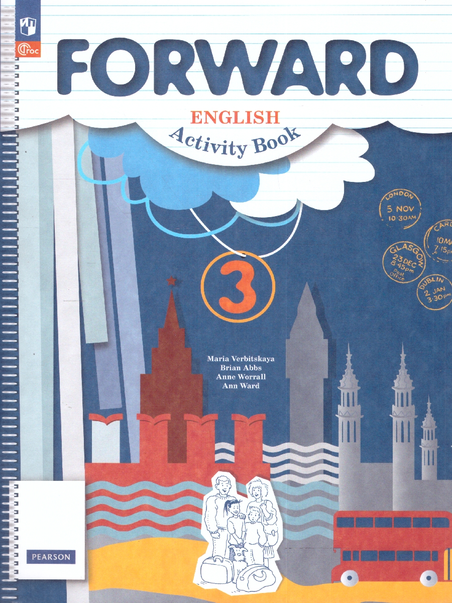 Обложка книги Английский язык 3 класс. Рабочая тетрадь. К новому учебному пособию, Автор Вербицкая М.В. Оралова О.В. Эббс Б. Уорелл Э., издательство Просвещение | купить в книжном магазине Рослит